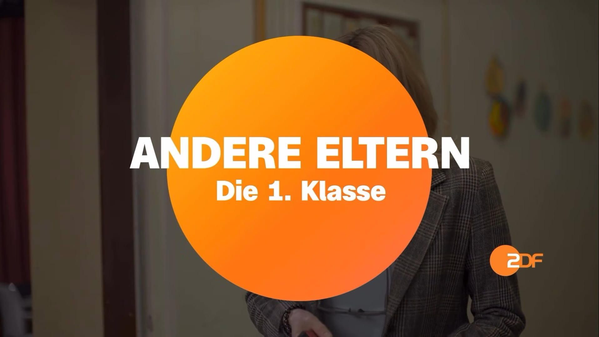 Andere Eltern Die Erste Klasse - FeatureFilm
